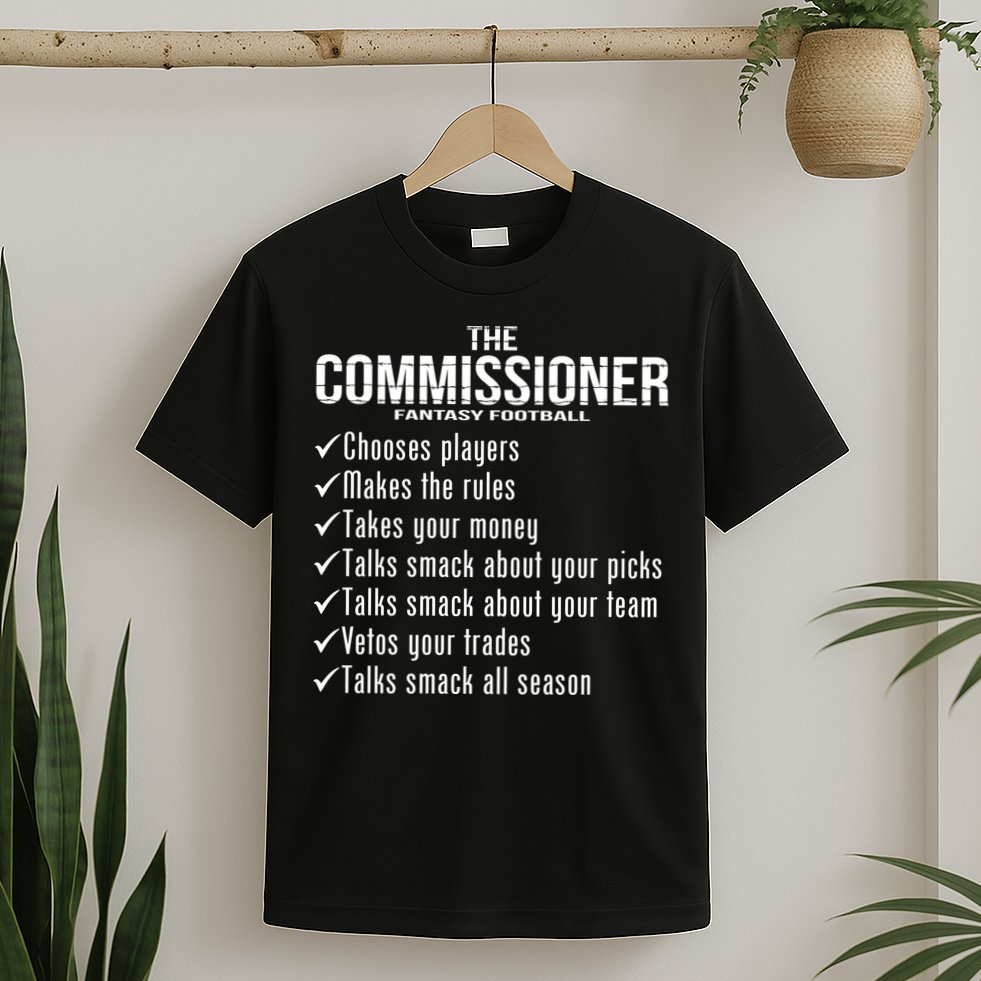 The Commissioner Fantasy Football  T-Shirt