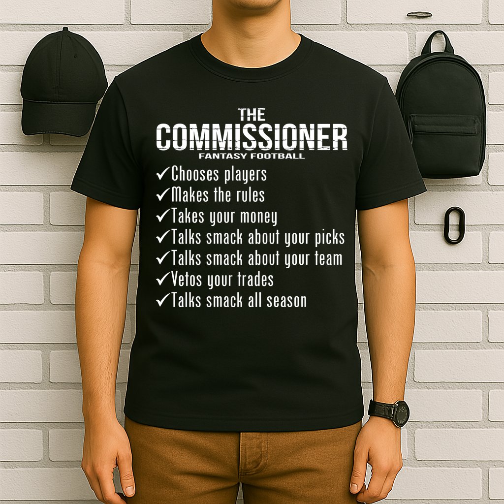 The Commissioner Fantasy Football  T-Shirt