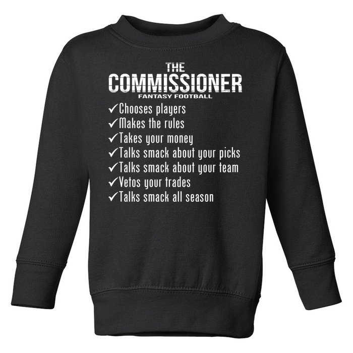 The Commissioner Fantasy Football  Toddler Sweatshirt