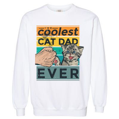 The Coolest Cat Dad Ever Garment-Dyed Sweatshirt