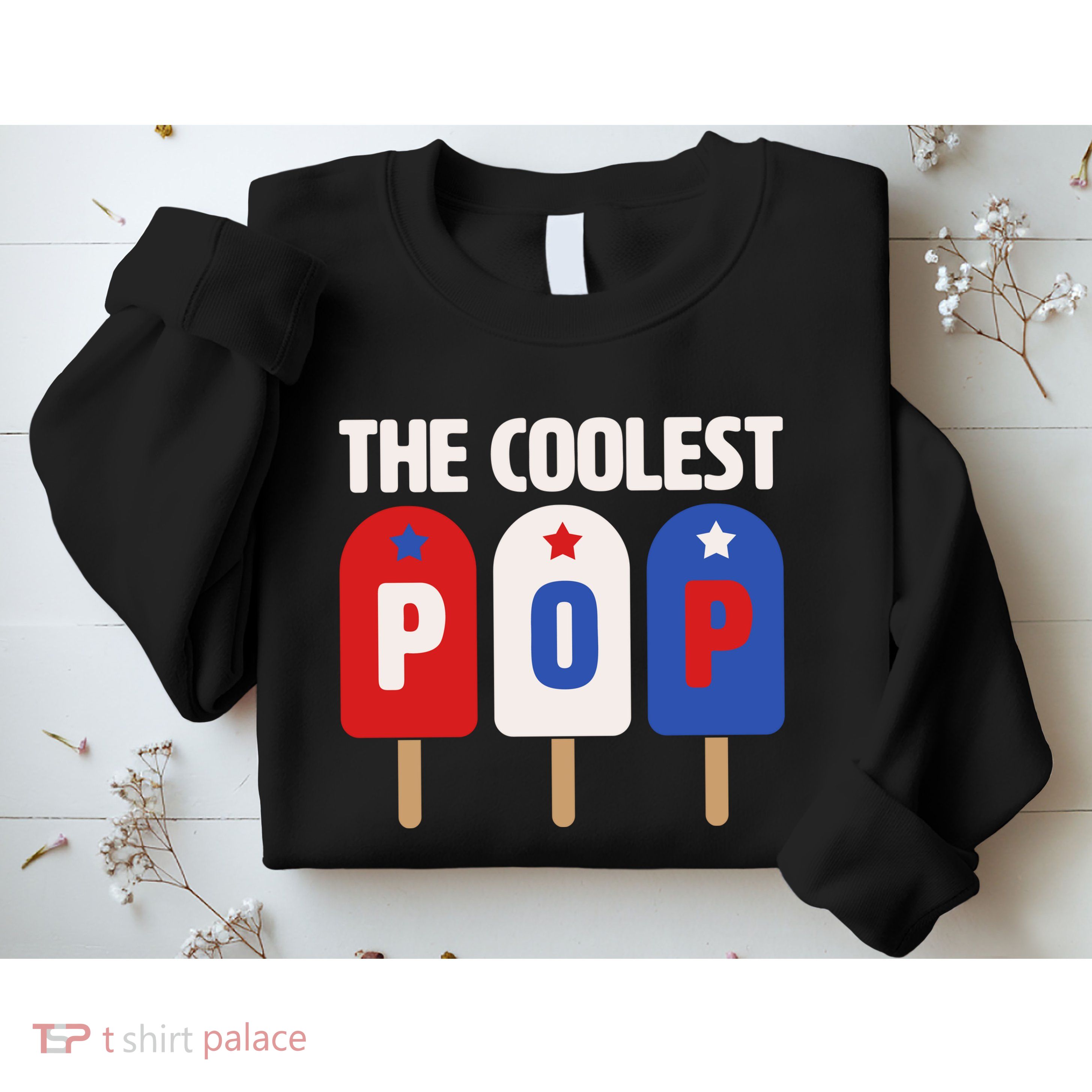 The Coolest Pop Happy Father's Day Popsicles Sweatshirt