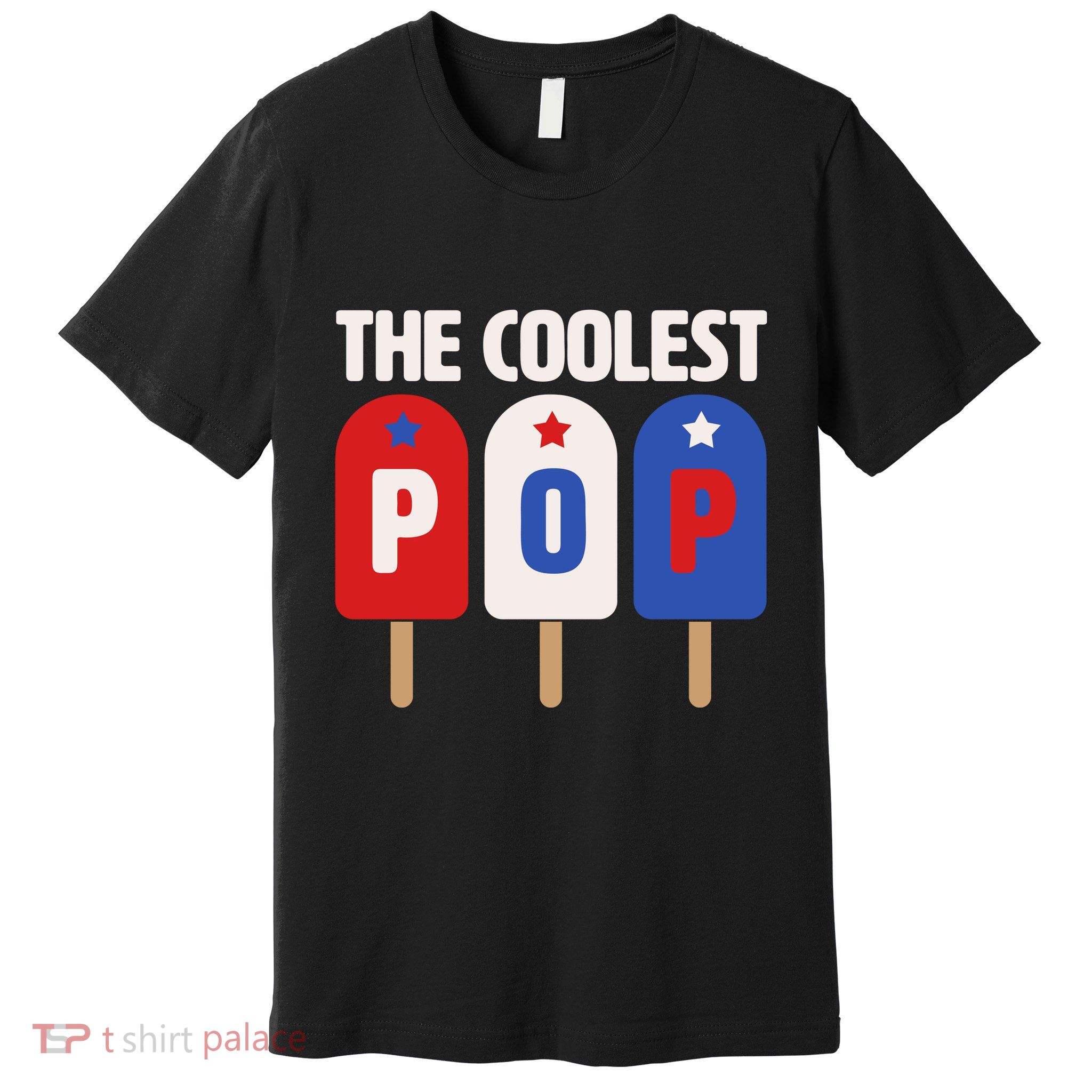 The Coolest Pop Happy Father's Day Popsicles Premium T-Shirt