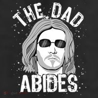 The Dad Abides Coll Shades 11oz C Handle Ceramic Mug