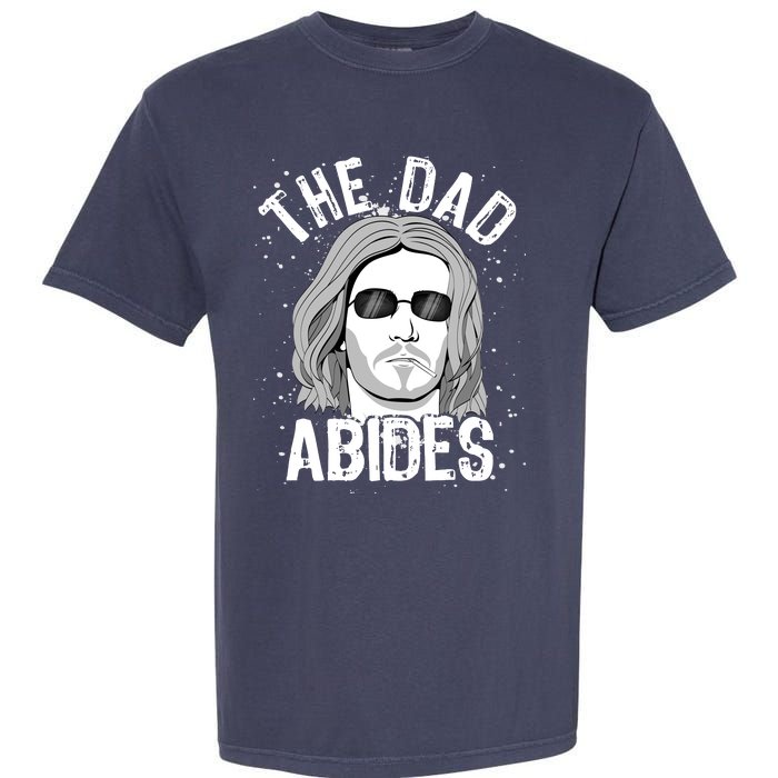 The Dad Abides Coll Shades Garment-Dyed Heavyweight T-Shirt