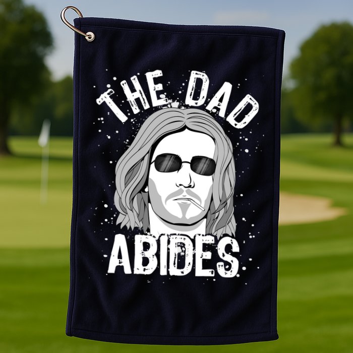 The Dad Abides Coll Shades Golf Towel