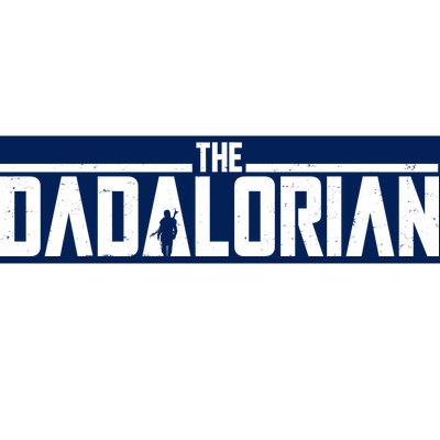 The Dadalorian Bumper Sticker