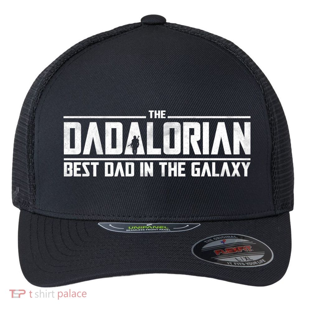 The Dadalorian Best Dad In The Galaxy Flexfit Unipanel Trucker Cap