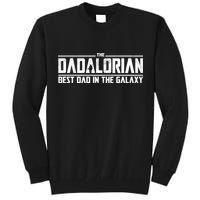 The Dadalorian Best Dad In The Galaxy Tall Sweatshirt