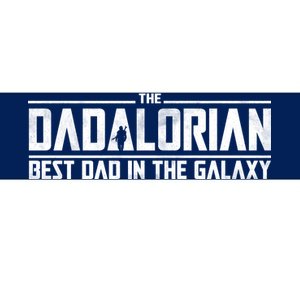 The Dadalorian Best Dad In The Galaxy Bumper Sticker