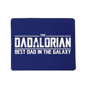 The Dadalorian Best Dad In The Galaxy Mousepad