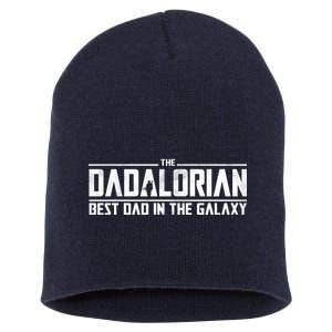 The Dadalorian Best Dad In The Galaxy Short Acrylic Beanie