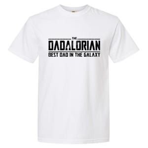 The Dadalorian Best Dad In The Galaxy Garment-Dyed Heavyweight T-Shirt