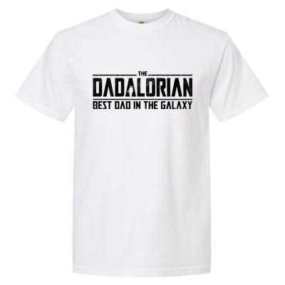 The Dadalorian Best Dad In The Galaxy Garment-Dyed Heavyweight T-Shirt