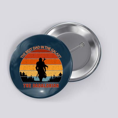 The Dadalorian Best Dad in The Galaxy Retro Vintage Button