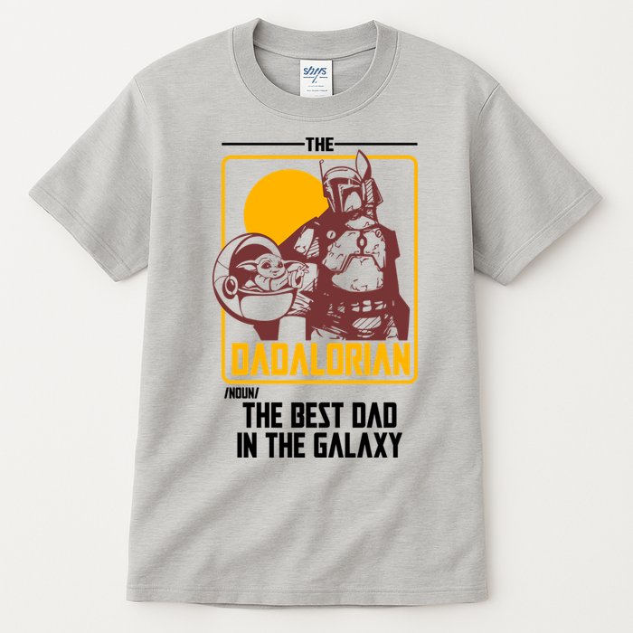 The Dadalorian Definition Best Dad In The Galaxy  Tall T-Shirt