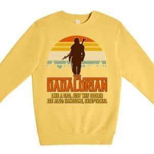 The Dadalorian Like A Dad Handsome Exceptional Premium Crewneck Sweatshirt