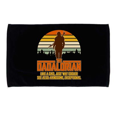 The Dadalorian Like A Dad Handsome Exceptional Microfiber Hand Towel