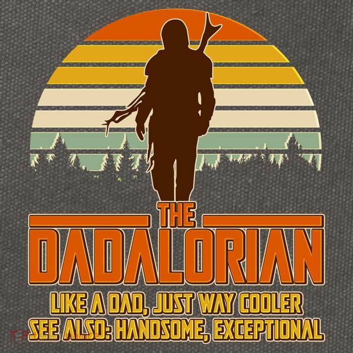 The Dadalorian Like A Dad Handsome Exceptional Cotton Canvas Backpack