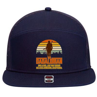 The Dadalorian Like A Dad Handsome Exceptional 7 Panel Mesh Trucker Snapback Hat