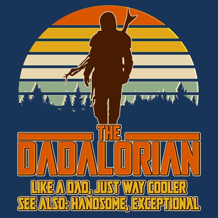 The Dadalorian Like A Dad Handsome Exceptional Tall T-Shirt