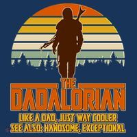 The Dadalorian Like A Dad Handsome Exceptional Sustainable Bucket Hat