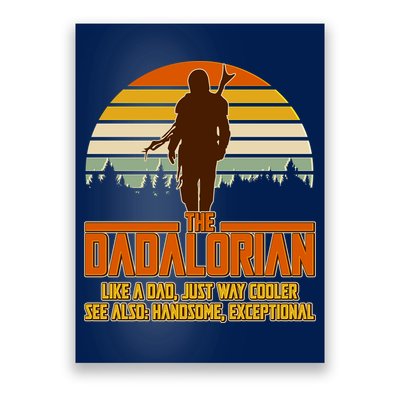 The Dadalorian Like A Dad Handsome Exceptional Poster