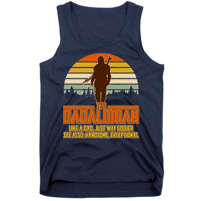 The Dadalorian Like A Dad Handsome Exceptional Tank Top