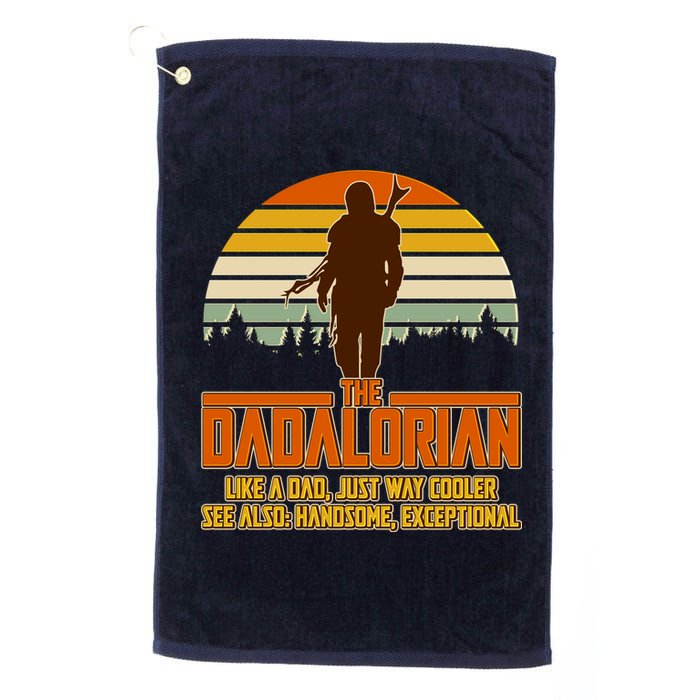 The Dadalorian Like A Dad Handsome Exceptional Platinum Collection Golf Towel