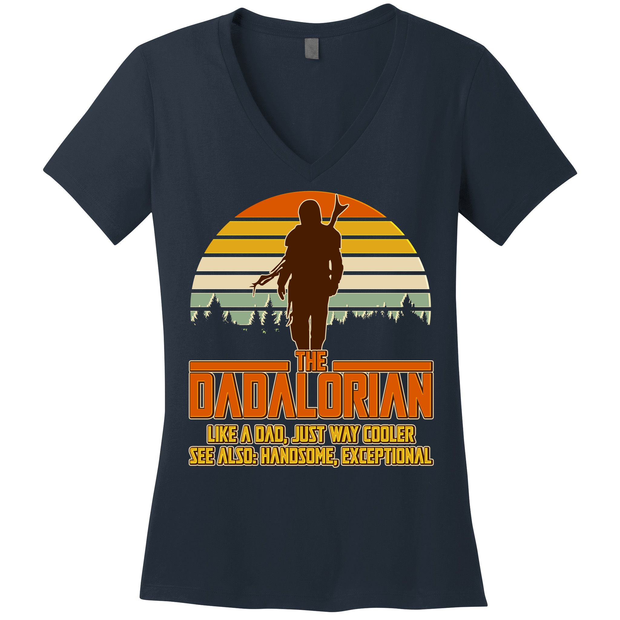 The Dadalorian Like A Dad Handsome Exceptional Women's V-Neck T-Shirt