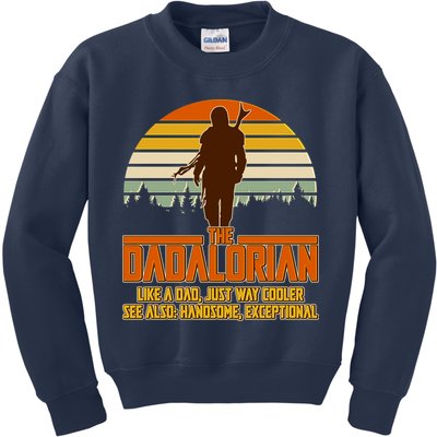 The Dadalorian Like A Dad Handsome Exceptional Kids Sweatshirt