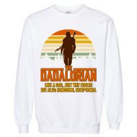 The Dadalorian Like A Dad Handsome Exceptional Garment-Dyed Sweatshirt