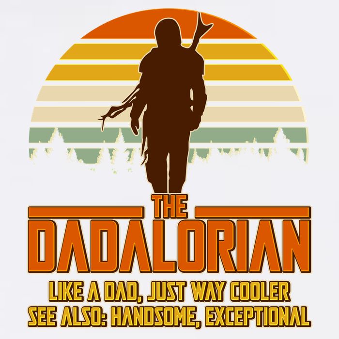 The Dadalorian Like A Dad Handsome Exceptional Garment-Dyed Sweatshirt