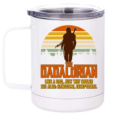 The Dadalorian Like A Dad Handsome Exceptional 12 oz Stainless Steel Tumbler Cup