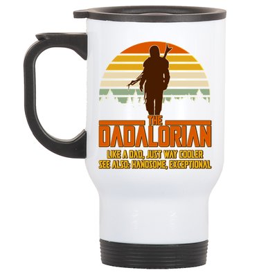 The Dadalorian Like A Dad Handsome Exceptional Stainless Steel Travel Mug