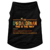 The Dadalorian This Is The Way Definition Father's Day Doggie Tank