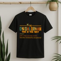 The Dadalorian This Is The Way Definition Father's Day T-Shirt