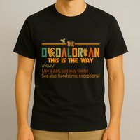 The Dadalorian This Is The Way Definition Father's Day T-Shirt