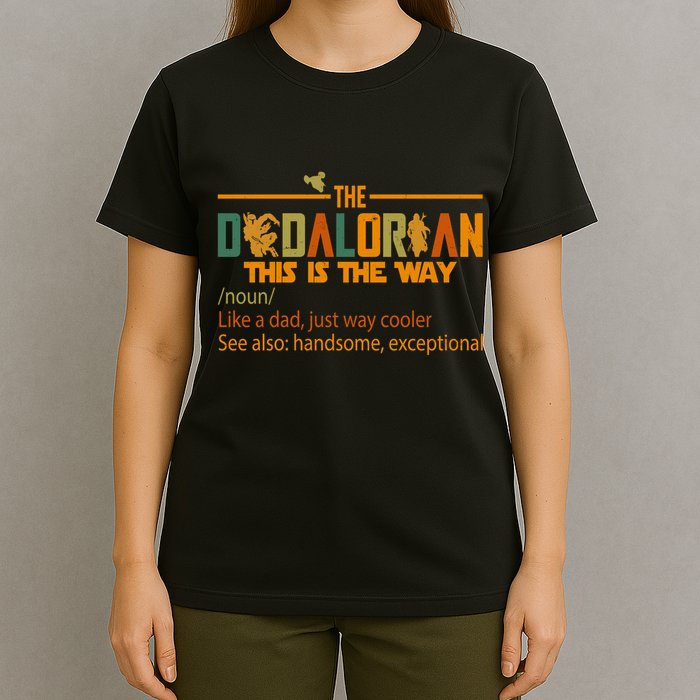 The Dadalorian This Is The Way Definition Father's Day T-Shirt