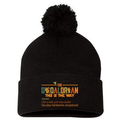 The Dadalorian This Is The Way Definition Father's Day Pom Pom 12in Knit Beanie