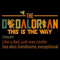 The Dadalorian This Is The Way Definition Father's Day Baby Bodysuit