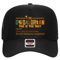 The Dadalorian This Is The Way Definition Father's Day Trucker Hat