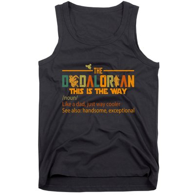 The Dadalorian This Is The Way Definition Father's Day Tank Top