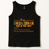 The Dadalorian This Is The Way Definition Father's Day Tank Top