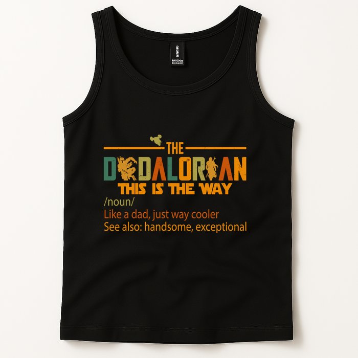 The Dadalorian This Is The Way Definition Father's Day Tank Top