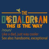 The Dadalorian This Is The Way Definition Father's Day Infant Baby Jersey Bodysuit