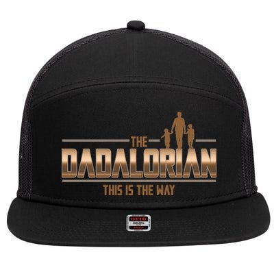 The Dadalorian This Is The Way Father's Day Sci-fi Fan 7 Panel Mesh Trucker Snapback Hat
