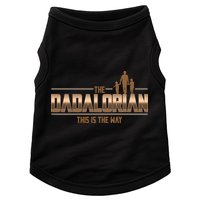 The Dadalorian This Is The Way Father's Day Sci-fi Fan Doggie Tank