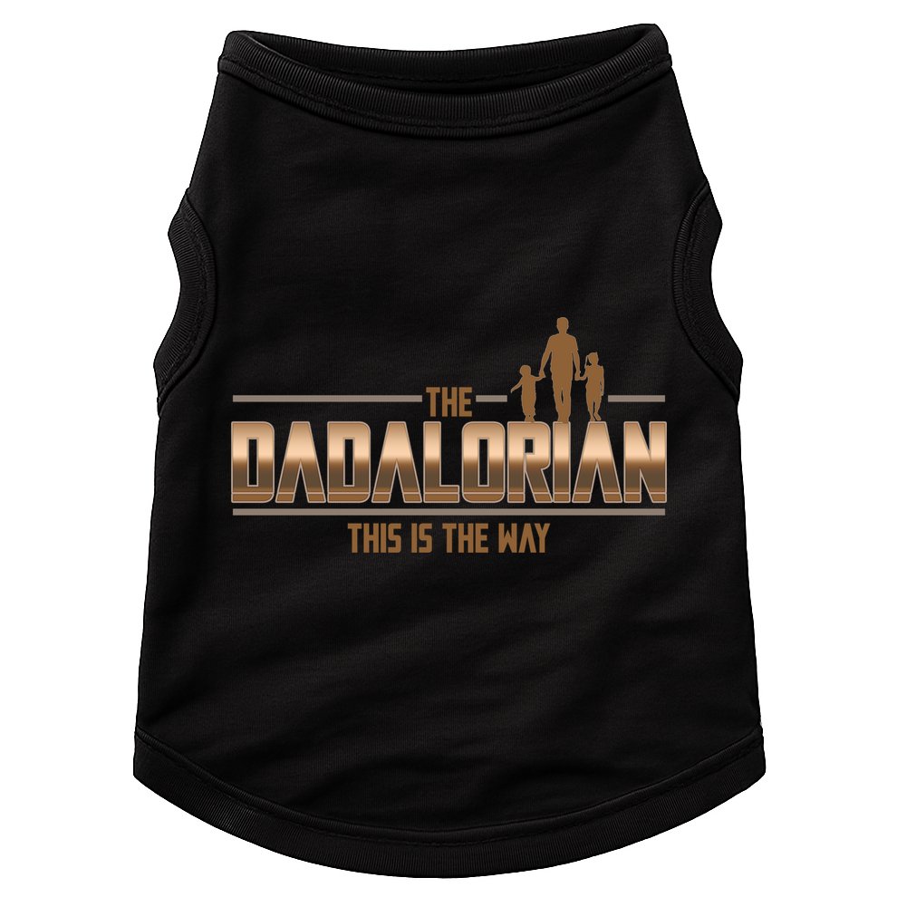 The Dadalorian This Is The Way Father's Day Sci-fi Fan Doggie Tank