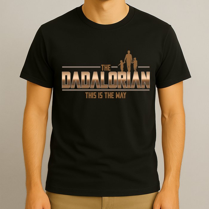 The Dadalorian This Is The Way Father's Day Sci-fi Fan T-Shirt