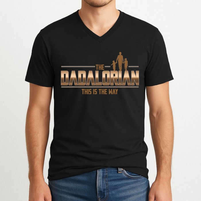 The Dadalorian This Is The Way Father's Day Sci-fi Fan V-Neck T-Shirt
